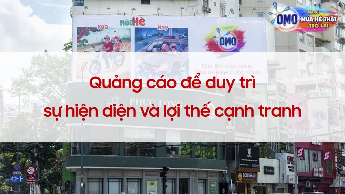 quảng cáo để duy trì nhận diện thương hiệu và lợi thế cạnh tranh